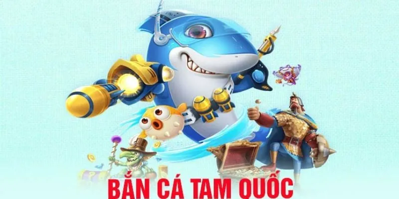 Chơi Bắn Cá Tam Quốc Đổi Thưởng Cực Khủng Tại Nhà Cái 789bet 3 Ưu điểm và nhược điểm khi tham gia bắn cá Tam Quốc