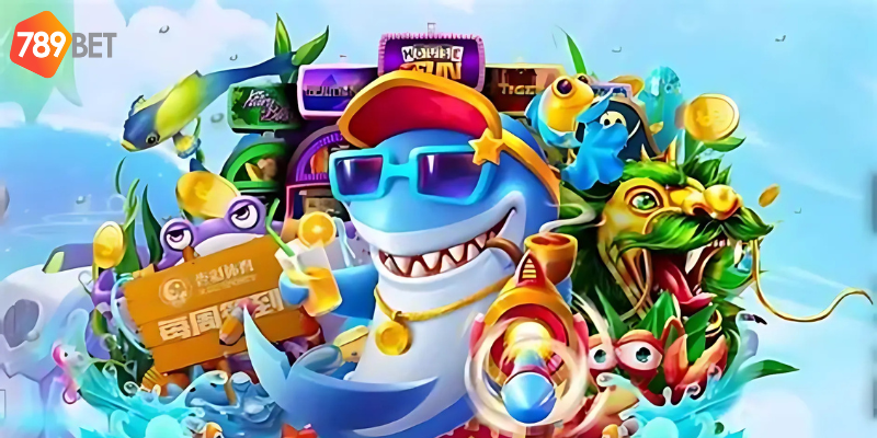 Chơi Bắn Cá Jackpot Tại 789bet – Giải Thưởng Khủng 3 Tham gia với chiến thuật hiệu quả tối ưu chiến thắng