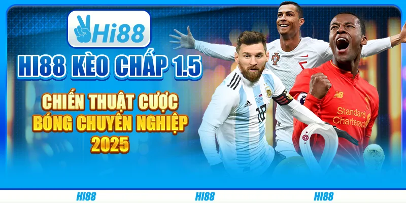 kèo chấp 1.5
