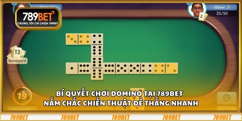 Bí quyết chơi domino tại 789Bet – Nắm chắc chiến thuật để thắng nhanh