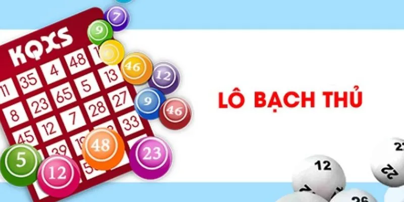 Bí quyết bắt bạch thủ lô – Cách soi cầu chuẩn xác cho người mới 2 Bạch thủ lô là gì?