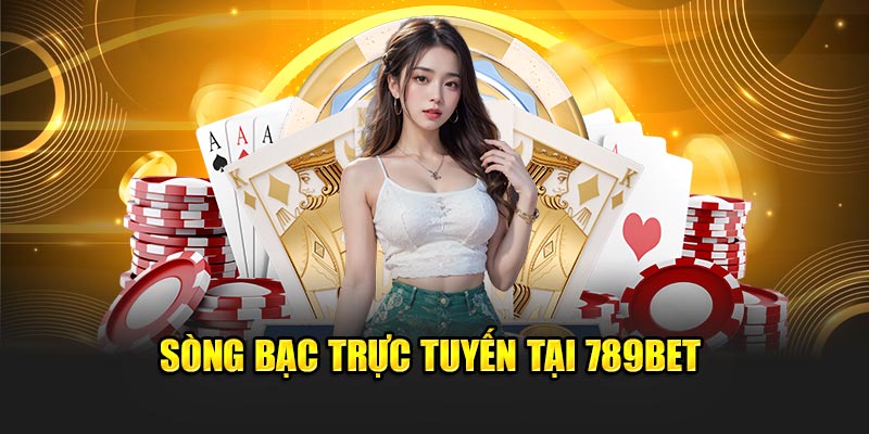 789BET Trang Chủ - Link 789Bet Không Bị Chặn 2025 16 Sòng bạc trực tuyến tại 789BET
